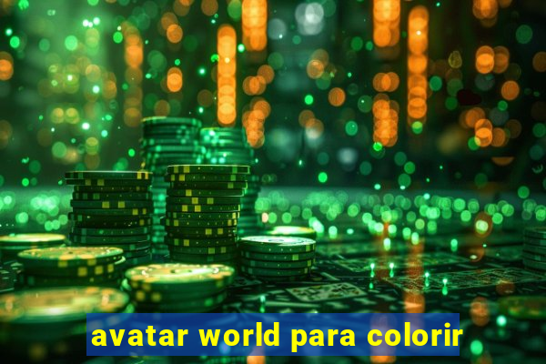 avatar world para colorir